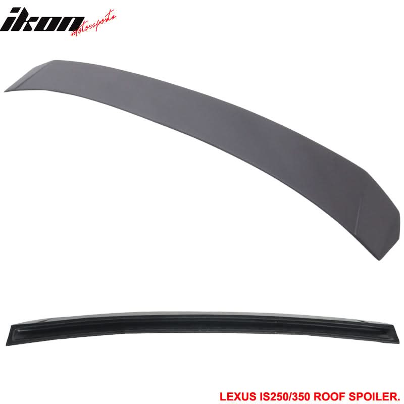 Fits 06-13 Lexus Is250 Type Sport PU Roof Spoiler + Trunk Spoiler
